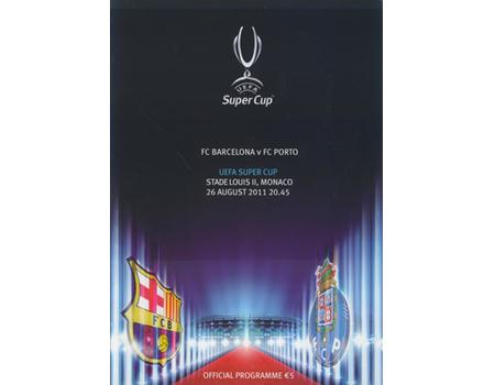 BARCELONA V PORTO 2011 UEFA SUPER CUP FINAL FOOTBALL PROGRAMME