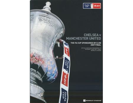 CHELSEA V MANCHESTER UNITED 2007 (F.A. CUP FINAL) FOOTBALL PROGRAMME