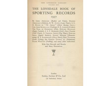 THE LONSDALE BOOK OF SPORTING RECORDS 1937