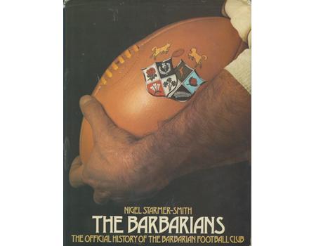THE BARBARIANS: THE OFFICIAL HISTORY OF THE BARBARIANS FOOTBALL CLUB