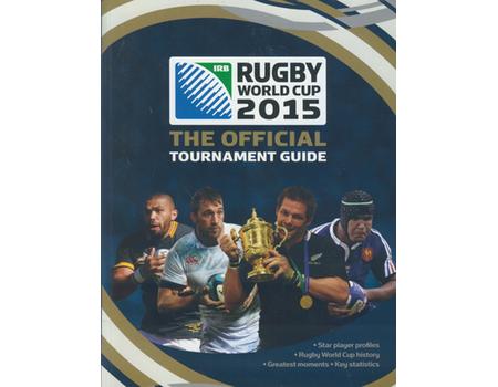 2015 RUGBY WORLD CUP OFFICIAL TOURNAMENT GUIDE
