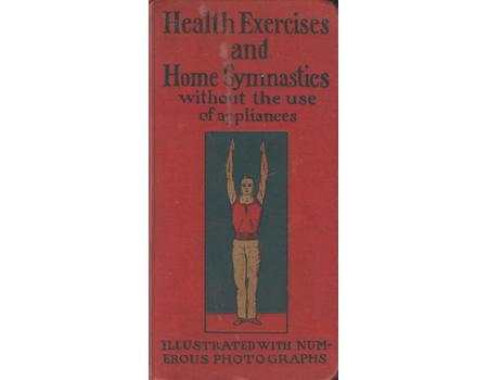 HEALTH EXERCISES AND HOME GYMNASTICS