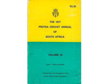 THE 1977 PROTEA CRICKET ANNUAL OF SOUTH AFRICA
