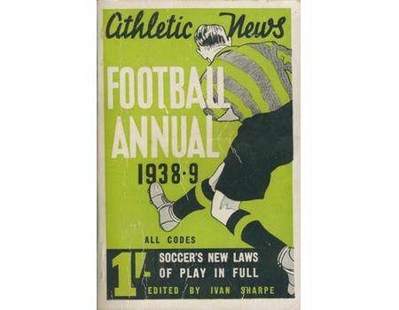 ATHLETIC NEWS FOOTBALL ANNUAL 1938-39