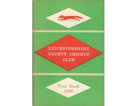 LEICESTERSHIRE COUNTY CRICKET CLUB 1965 YEAR BOOK
