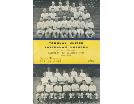 TORQUAY UNITED V TOTTENHAM HOTSPUR 1964-65 (FA CUP) FOOTBALL PROGRAMME