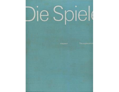 DIE SPIELE: THE OFFICIAL REPORT OF THE ORGANIZING COMMITTEE FOR THE GAMES OF THE XXTH OLYMPIAD, MUNICH 1972 (3 VOLS.)