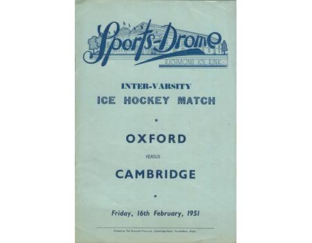 OXFORD V CAMBRIDGE 1951 INTER-VARSITY ICE HOCKEY PROGRAMME