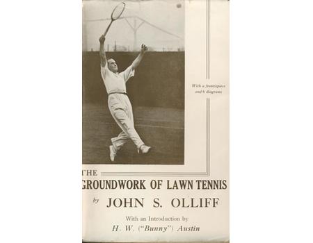 THE GROUNDWORK OF LAWN TENNIS
