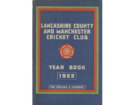 OFFICIAL HANDBOOK OF THE LANCASHIRE COUNTY AND MANCHESTER CRICKET CLUB 1953