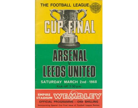 ARSENAL V LEEDS UNITED 1968 (LEAGUE CUP FINAL) FOOTBALL PROGRAMME