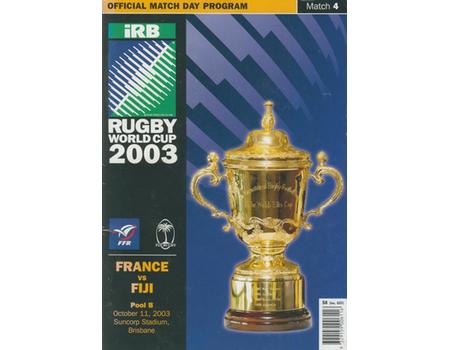 FRANCE V FIJI 2003 (WORLD CUP) RUGBY PROGRAMME