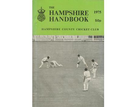 HAMPSHIRE COUNTY CRICKET CLUB ILLUSTRATED HANDBOOK 1975
