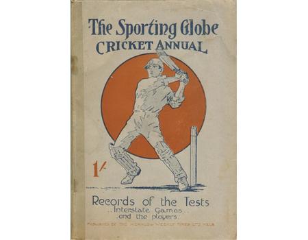 THE SPORTING GLOBE CRICKET ANNUAL 1924-5. A BOOK OF AVERAGES AND RECORDS.