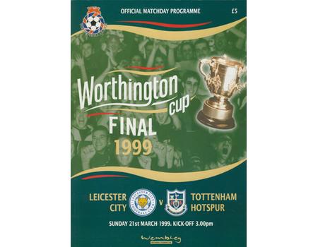 LEICESTER CITY V TOTTENHAM HOTSPUR 1999 (WORTHINGTON CUP FINAL) FOOTBALL PROGRAMME