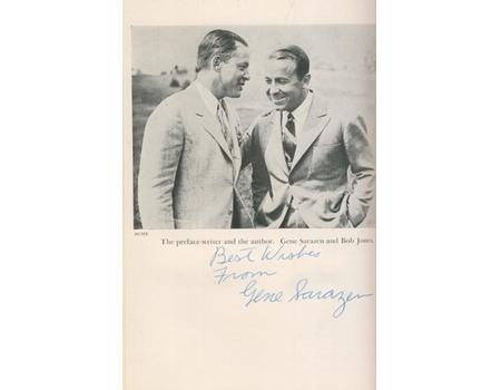 THIRTY YEARS OF CHAMPIONSHIP GOLF: THE LIFE AND TIMES OF GENE SARAZEN