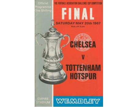 CHELSEA V TOTTENHAM HOTSPUR 1967 (F.A. CUP FINAL) FOOTBALL PROGRAMME