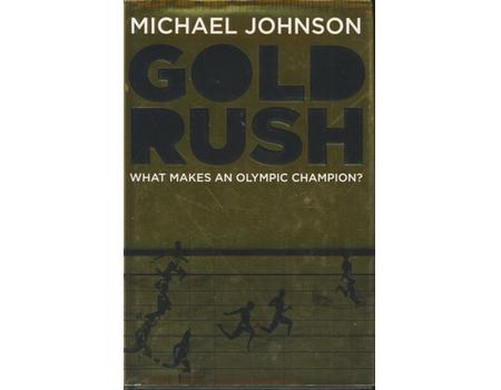 GOLD RUSH - WHAT MAKES AN OLYMPIC CHAMPION?