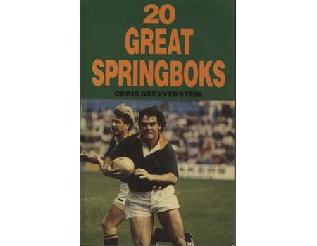 20 GREAT SPRINGBOKS 1949-1987