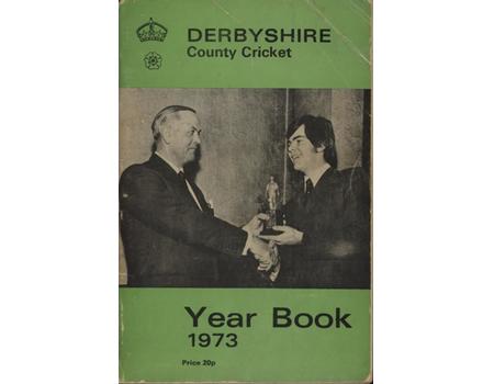 DERBYSHIRE COUNTY CRICKET YEAR BOOK 1973