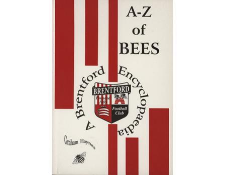 A-Z OF BEES - A BRENTFORD ENCYCLOPAEDIA
