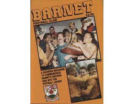 BARNET FOOTBALL CLUB - A SOUVENIR BROCHURE TO COMMEMORATE BARNET