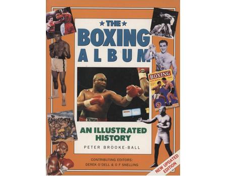 THE BOXING ALBUM - AN ILLUSTRATED HISTORY (SIGNED BY HONEGHAN & MASON)