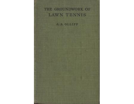 THE GROUNDWORK OF LAWN TENNIS