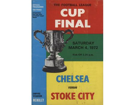 CHELSEA V STOKE CITY 1972 (LEAGUE CUP FINAL) FOOTBALL PROGRAMME