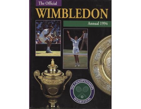 THE CHAMPIONSHIPS WIMBLEDON OFFICIAL ANNUAL 1994