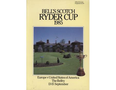 RYDER CUP 1985 (THE BELFRY) OFFICIAL GOLF PROGRAMME