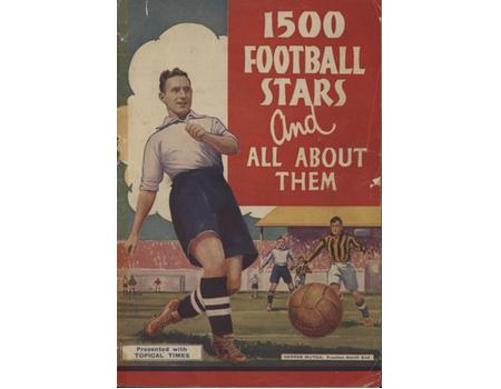 1500 FOOTBALL STARS AND ALL ABOUT THEM