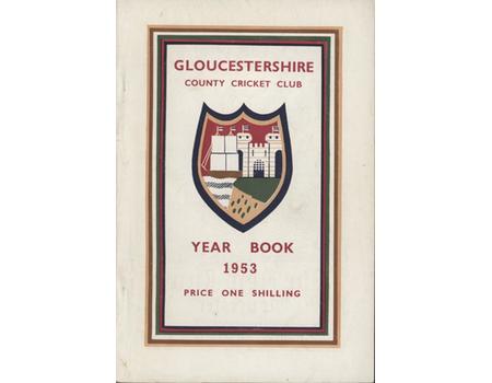 GLOUCESTERSHIRE COUNTY CRICKET CLUB YEAR BOOK 1953