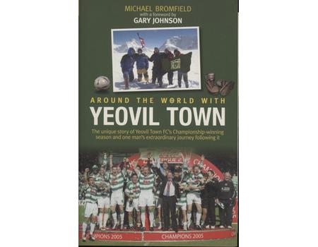 AROUND THE WORLD WITH YEOVIL TOWN