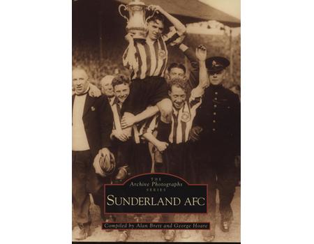 THE ARCHIVE PHOTOGRAPHS SERIES - SUNDERLAND AFC