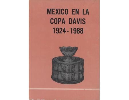 MEXICO EN LA COPA DAVIS 1924-1988