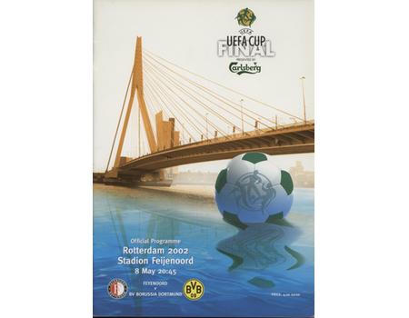 FEYENOORD V BORUSSIA DORTMUND 2002 (UEFA CUP FINAL) FOOTBALL PROGRAMME