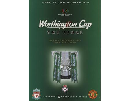 LIVERPOOL V MANCHESTER UNITED 2003 (WORTHINGTON CUP FINAL) FOOTBALL PROGRAMME