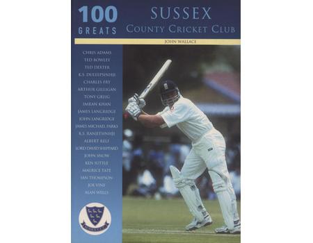 100 GREATS - SUSSEX COUNTY CRICKET CLUB (MULTI SIGNED)