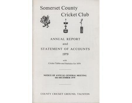 SOMERSET COUNTY CRICKET CLUB ANNUAL REPORT AND STATEMENT OF ACCOUNTS 1979