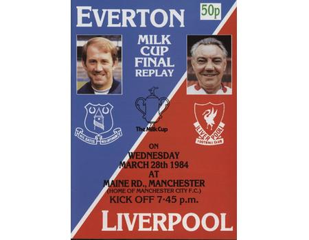 EVERTON V LIVERPOOL 1984 (MILK CUP FINAL REPLAY) FOOTBALL PROGRAMME