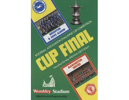 BRIGHTON & HOVE ALBION V MANCHESTER UNITED 1983 (F.A. CUP FINAL) FOOTBALL PROGRAMME