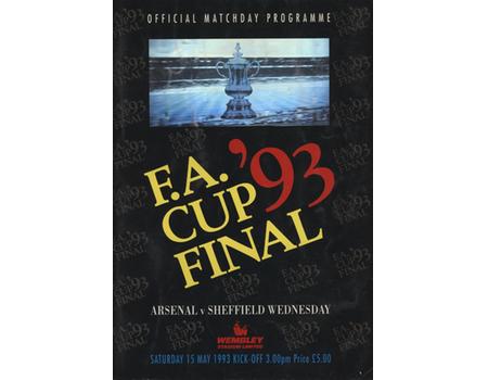 ARSENAL V SHEFFIELD WEDNESDAY 1993 (F.A. CUP FINAL) FOOTBALL PROGRAMME