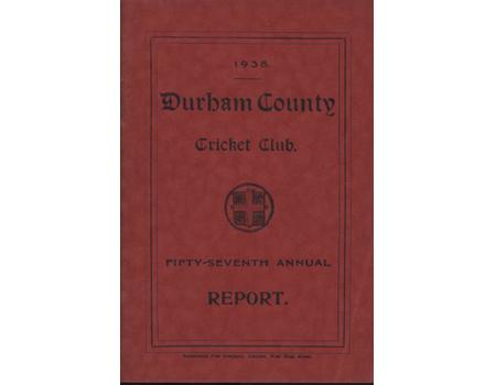 DURHAM COUNTY CRICKET CLUB ANNUAL REPORT 1938