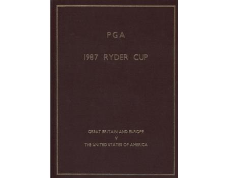 RYDER CUP 1987 (MUIRFIELD VILLAGE) GOLF PROGRAMME - SIGNED BY FULL EUROPEAN TEAM
