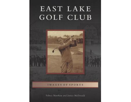 EAST LAKE GOLF CLUB