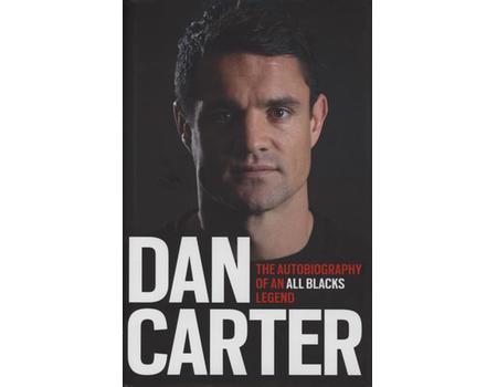DAN CARTER - THE AUTOBIOGRAPHY OF AN ALL BLACKS LEGEND