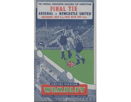 ARSENAL V NEWCASTLE UNITED 1952 (F.A. CUP FINAL) FOOTBALL PROGRAMME