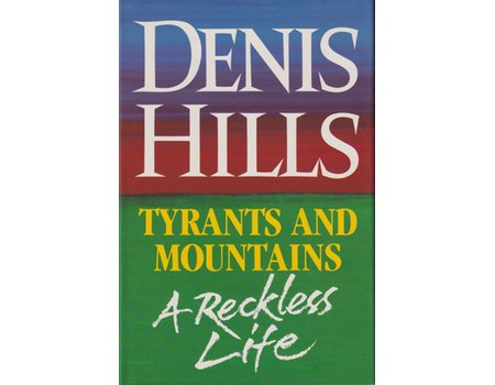 TYRANTS AND MOUNTAINS, A RECKLESS LIFE