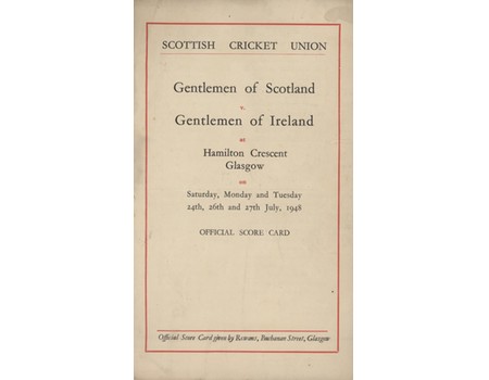 GENTLEMEN OF SCOTLAND V GENTLEMEN OF IRELAND 1948 CRICKET SCORECARD